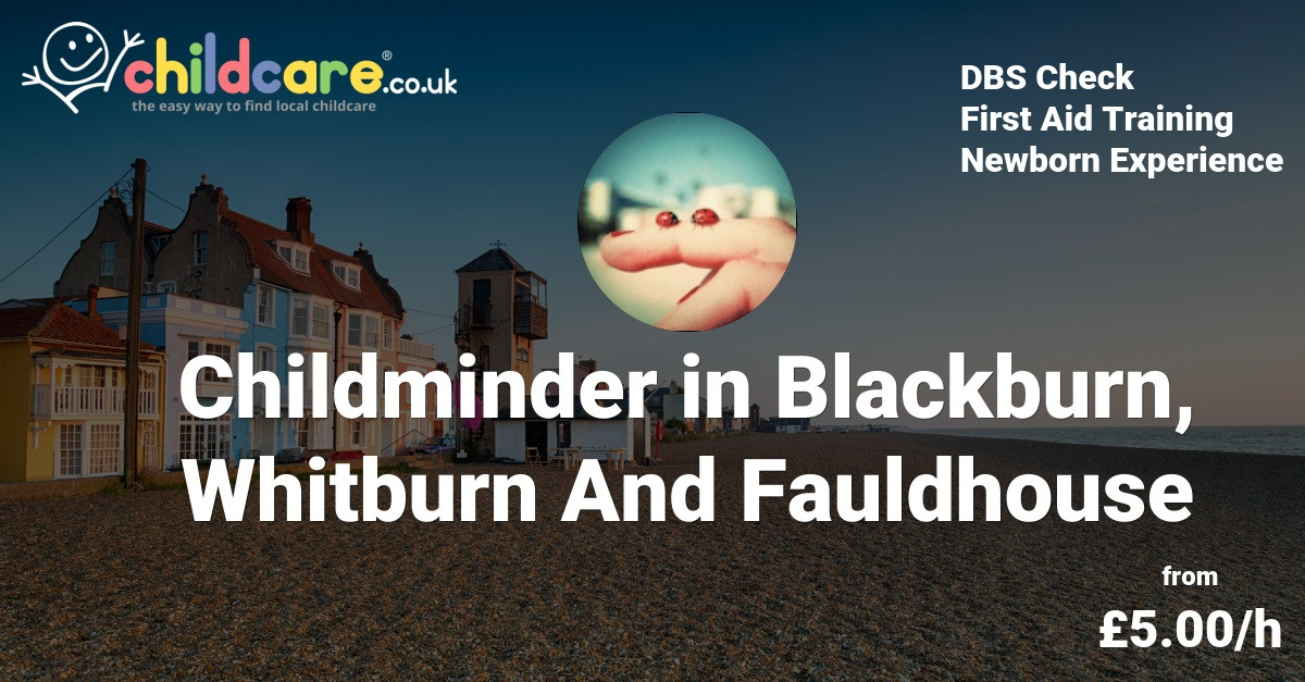 Babysitter In Blackburn, Whitburn And Fauldhouse, Childminder In ...