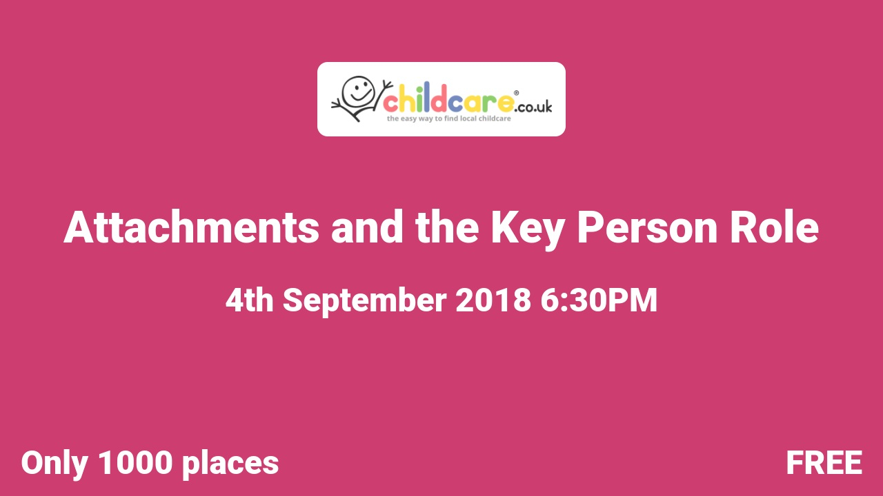 Attachments and the Key Person Role poster