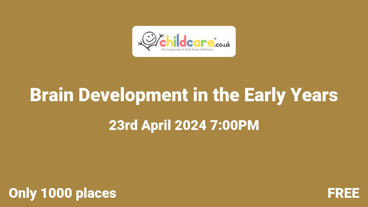 Brain Development in the Early Years poster