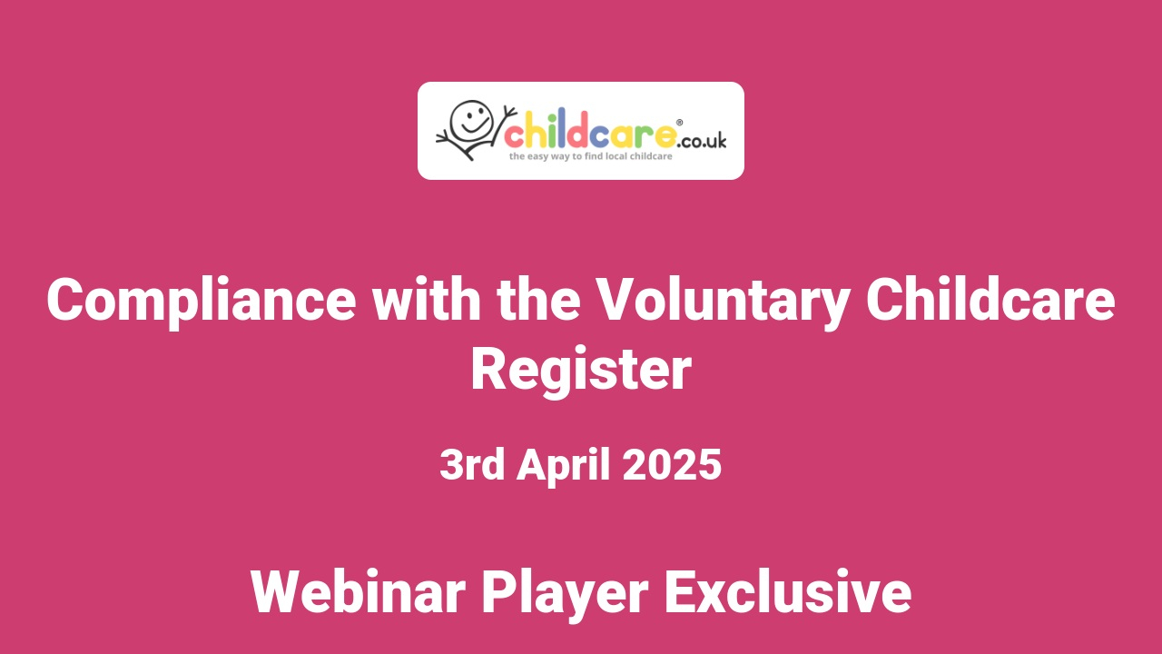 Compliance with the Voluntary Childcare Register Poster