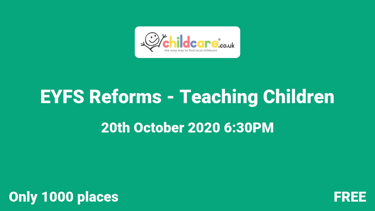 EYFS Reforms - Teaching Children poster