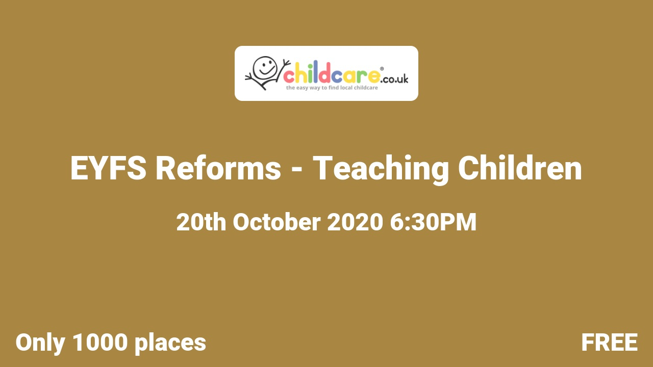 EYFS Reforms - Teaching Children poster