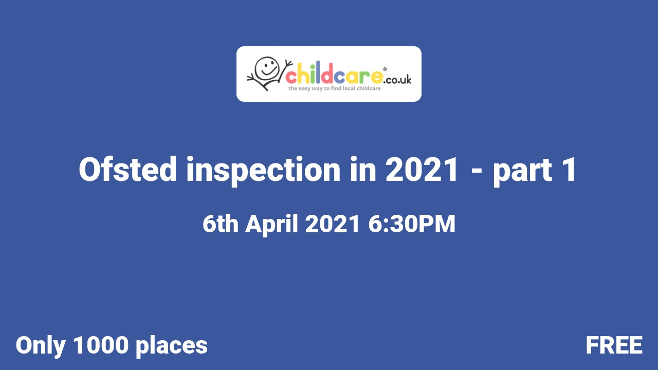Ofsted inspection in 2021 - part 1 poster