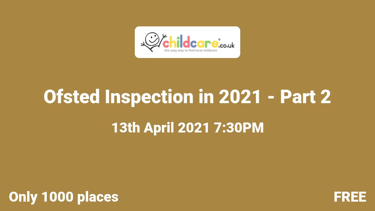 Ofsted Inspection in 2021 - Part 2 poster