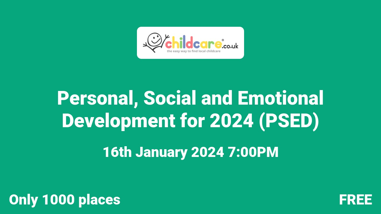 Personal, Social and Emotional Development for 2024 (PSED) poster