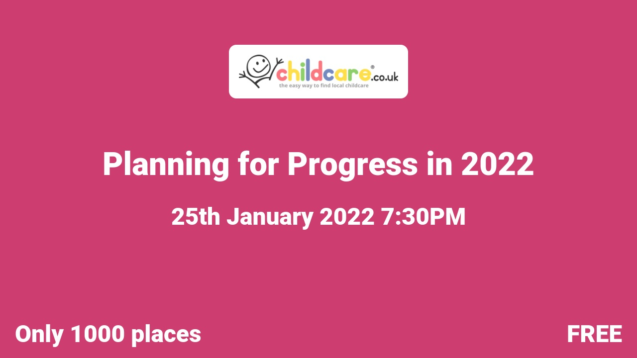 Planning for Progress in 2022 poster