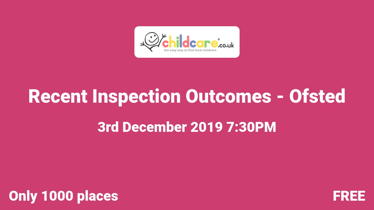 Recent Inspection Outcomes - Ofsted poster