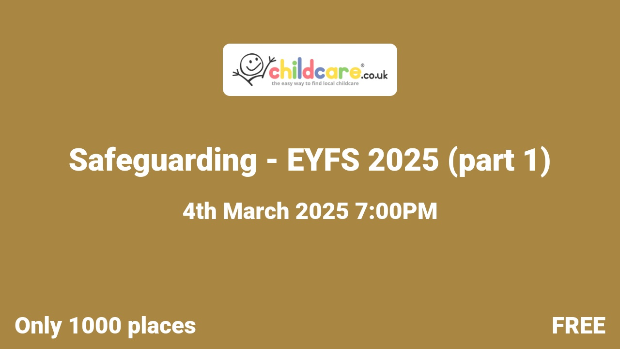 Safeguarding - EYFS 2025 (part 1) Poster