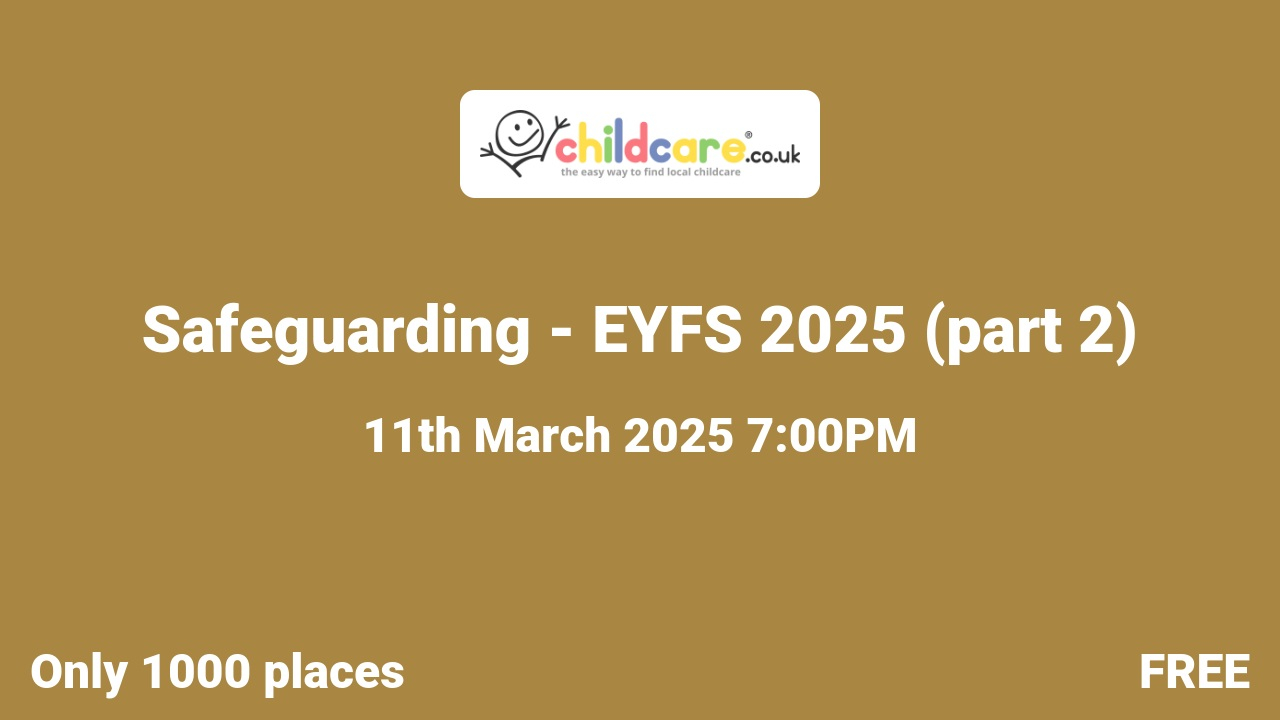 Safeguarding - EYFS 2025 (part 2) poster