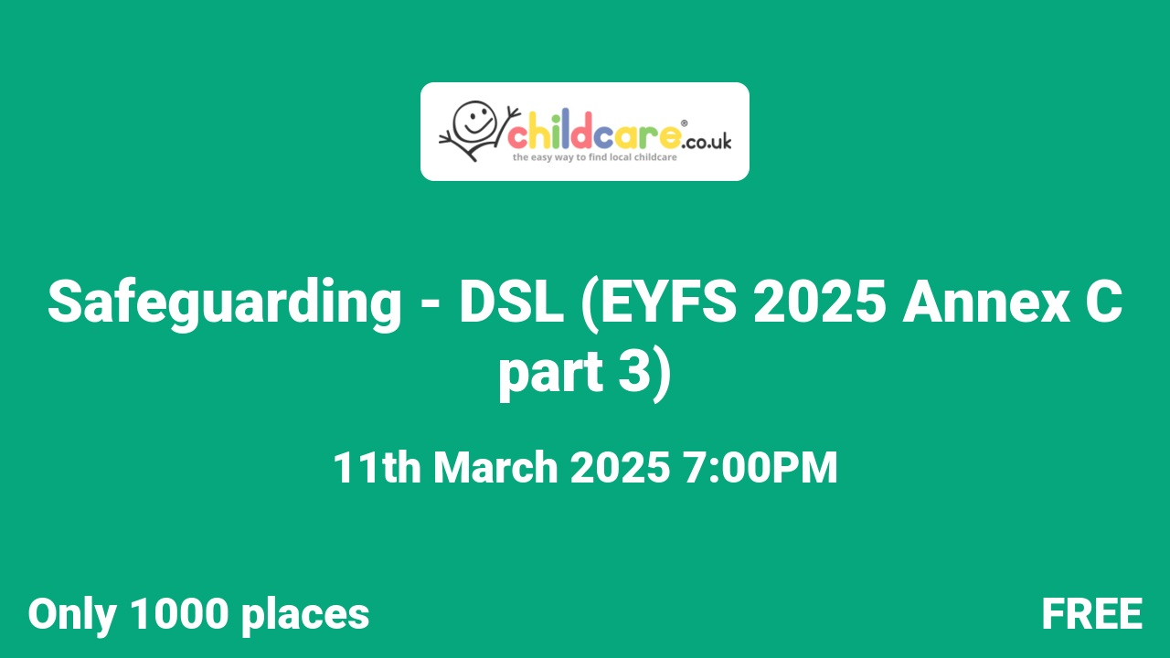 Safeguarding - DSL (EYFS 2025 Annex C part 3) poster