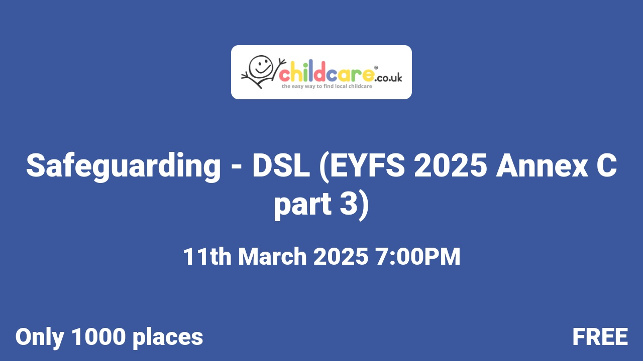 Safeguarding - DSL (EYFS 2025 Annex C part 3) poster