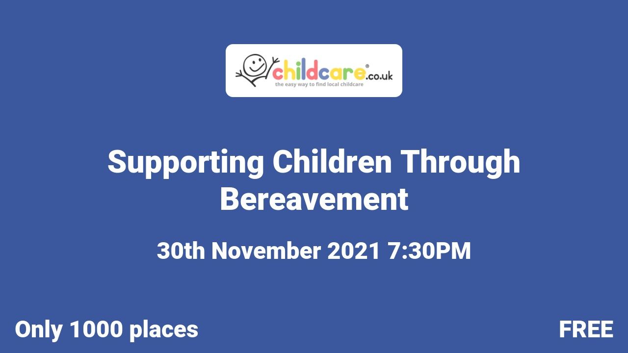 Supporting Children Through Bereavement  Poster