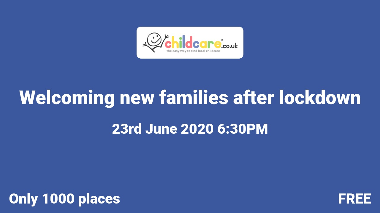Welcoming new families after lockdown poster